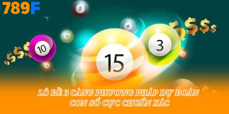 lô đề 3 càng