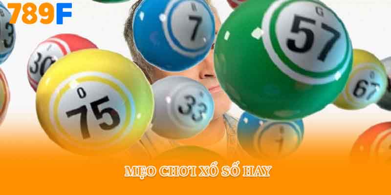 Mẹo chơi xổ số hay
