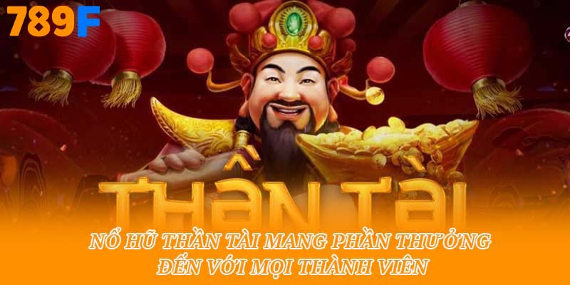 Nổ hũ thần tài