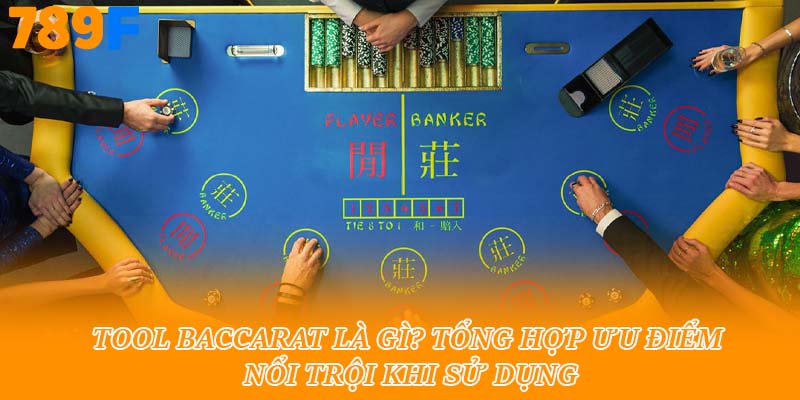 Tool baccarat