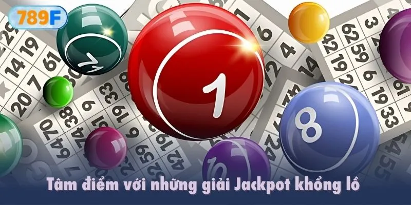 Tâm điểm với những giải Jackpot khổng lồ từ Mega 6/45 và Power 6/55